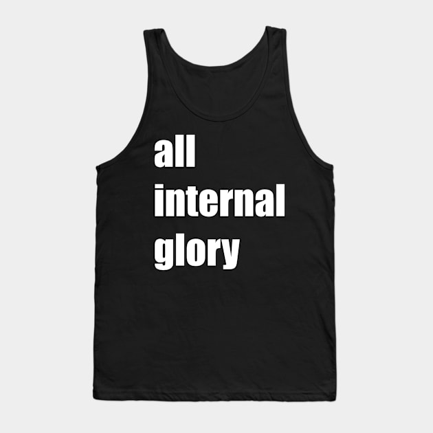 all internal glory Tank Top by DMcK Designs